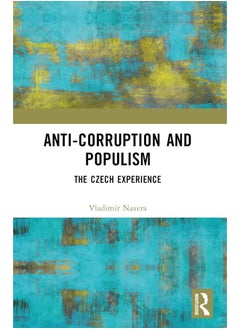 Anti-Corruption and Populism: The Czech Experience 