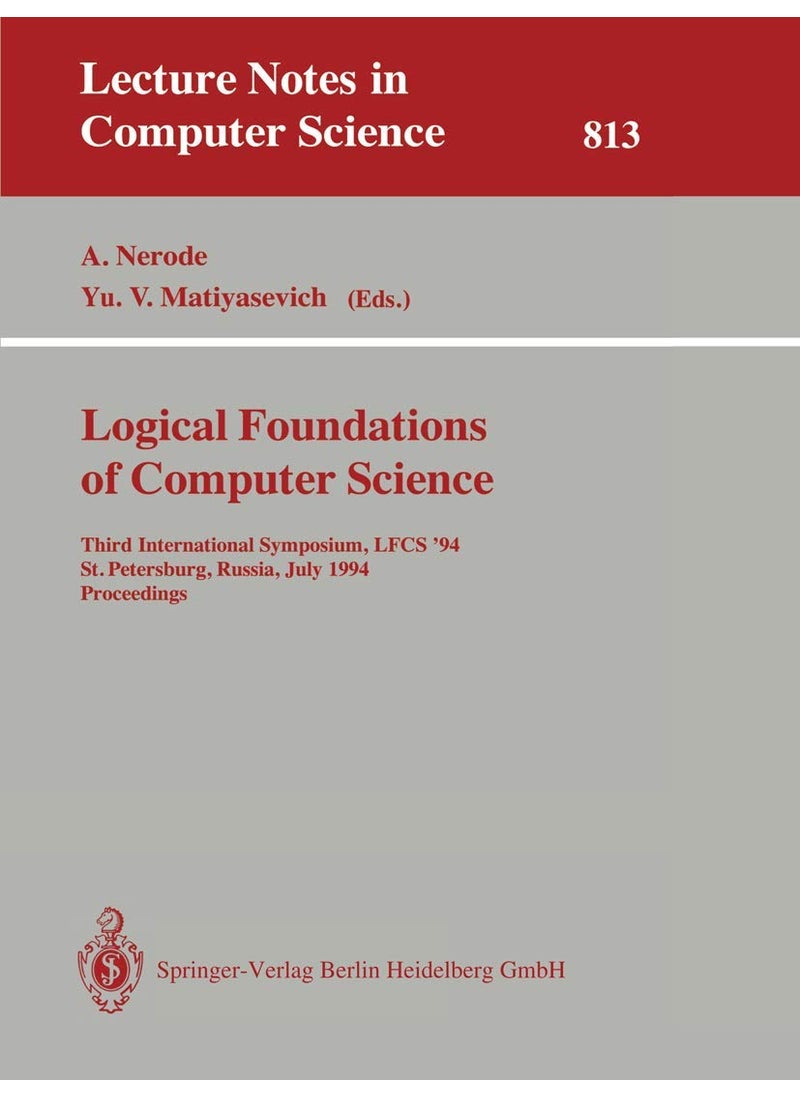 Logical Foundations of Computer Science: Third International Symposium, LFCS '94, St. Petersburg, Russia, July 11-14, 1994. Proceedings 