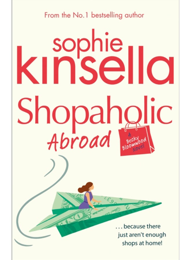 Shopaholic Abroad : (Shopaholic Book 2)