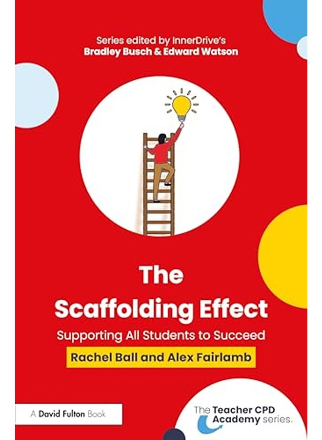 The Scaffolding Effect: Supporting All Students to Succeed
