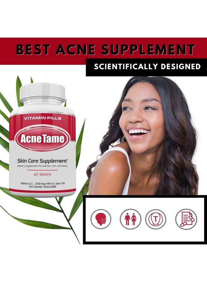 Acnetame Acne Tame Acne Pills Supplement Clear Skin Vitamins Pill For Oily Skin Treatment Hormonal Blemishes Anti Spots & Cystic Acnes Supplements For Women Men Teens & Adults 60 Oral Tablets  - Image 4
