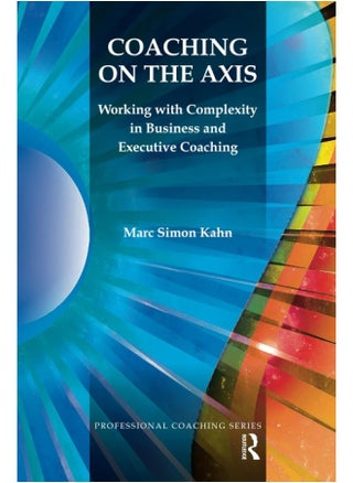 Coaching on the Axis: Working with Complexity in Business and Executive Coaching - pzsku/Z7CAEB523853AFB67E49EZ/45/1749823364/ae64a47b-572d-4f20-a81c-2d7ab8597630
