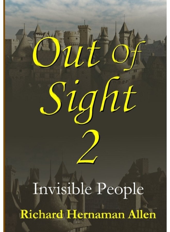 Out of Sight 2 Invisible People - Paperback