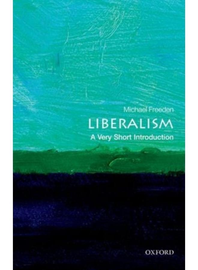 Liberalism: A Very Short Introduction 