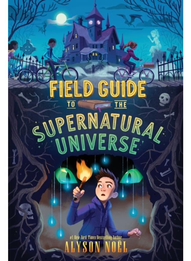 Field Guide to the Supernatural Universe 
