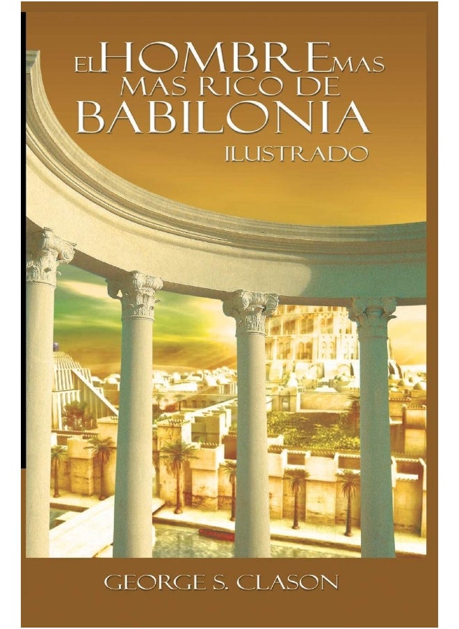 www.bnpublishing.com El Hombre Mas Rico de Babilionia 