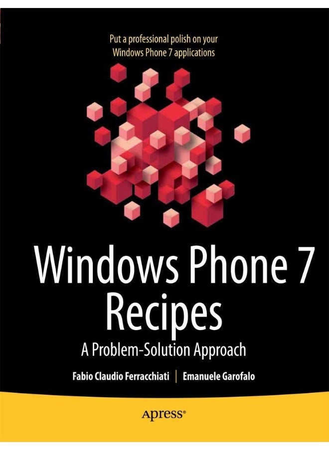Windows Phone 7 Recipes: A Problem-Solution Approach 