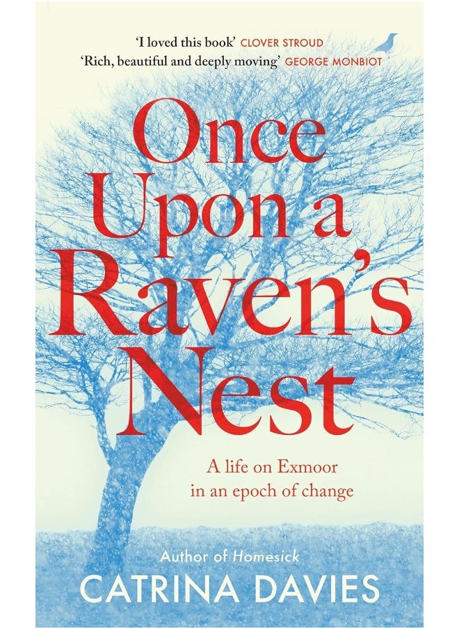 Once Upon a Raven's Nest: a life on Exmoor in an epoch of change 