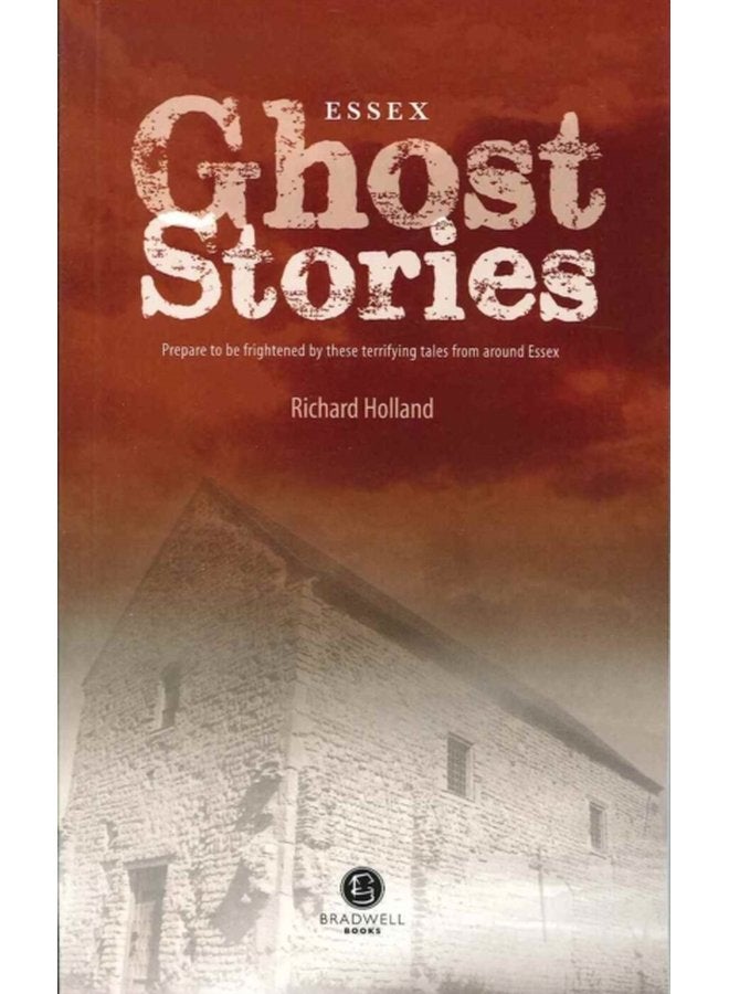 Essex Ghost Stories - Paperback