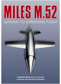 Miles M.52: Gateway to Supersonic Flight  - Image 1
