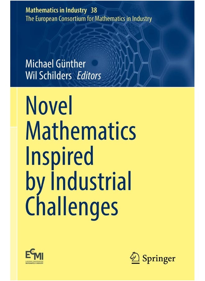 Novel Mathematics Inspired by Industrial Challenges 