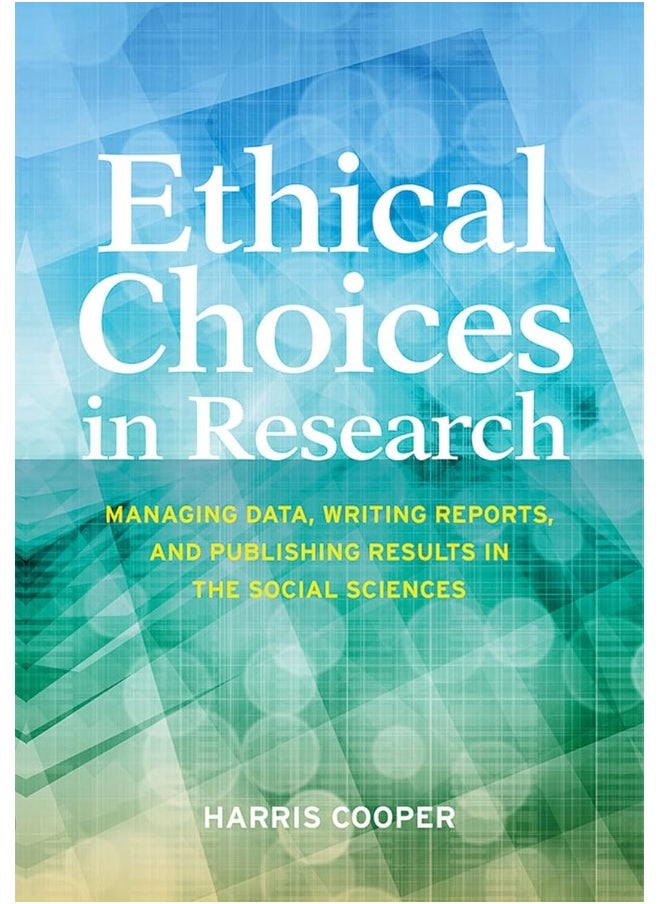 null - Ethical Choices in Research: Managing Data, Writing Reports, and Publishing Results in the Social Sciences - Image 1