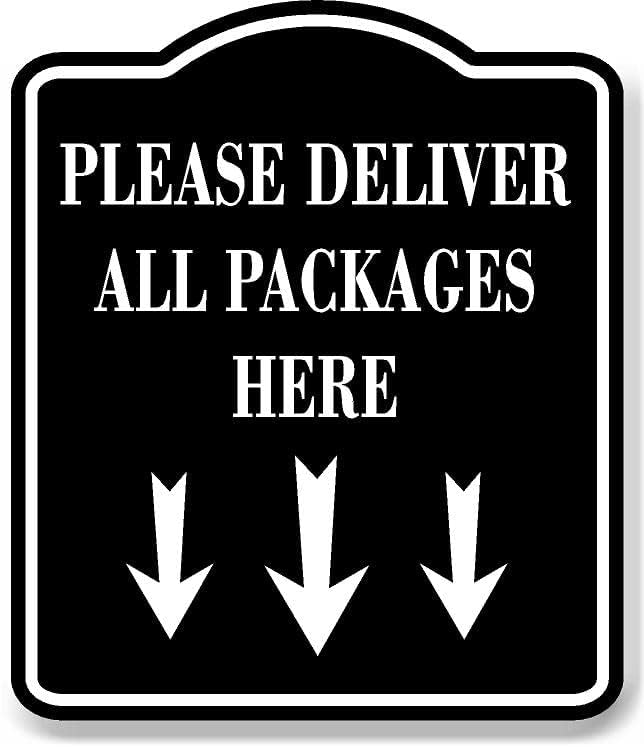 Work House Signs Please Deliver All Packages Here BLACK Aluminum Composite Sign, 8.5"x10" - Image 2