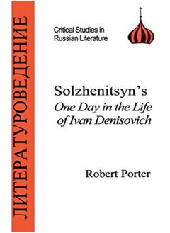 Solzhenitsyn'S One Day In The Life Of Ivan Denisovich 