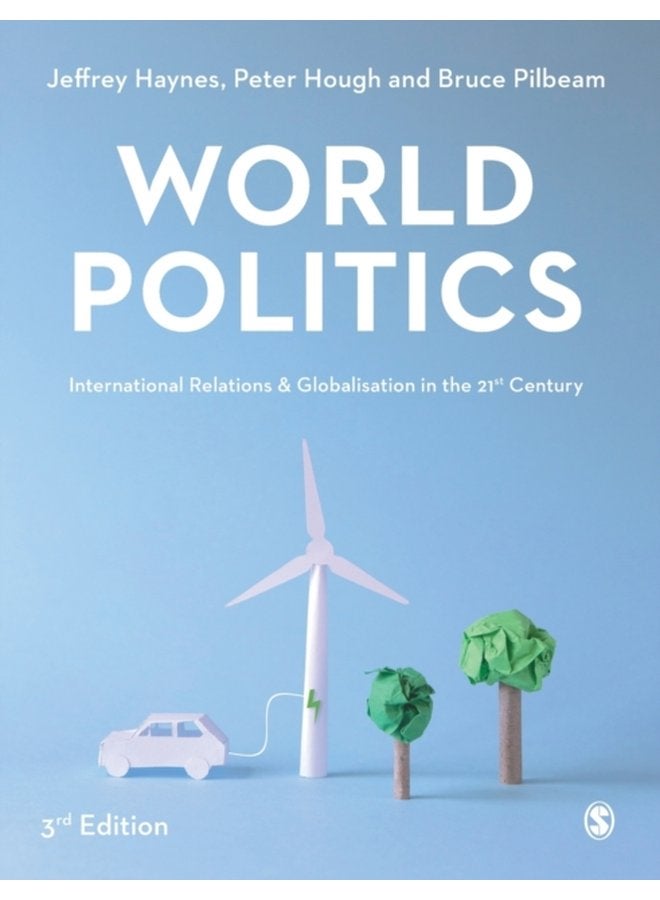World Politics International Relations and Globalisation in the 21st Century - Paperback