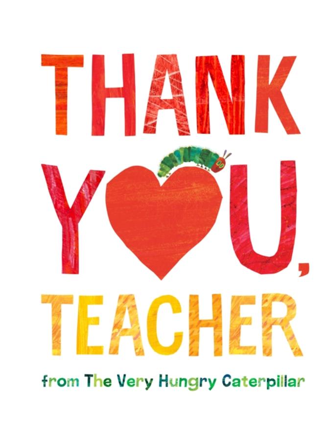 Thank You, Teacher from The Very Hungry Caterpillar