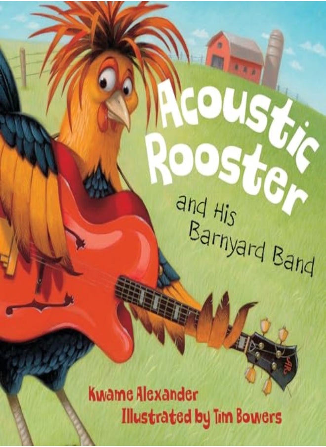 ACOUSTIC ROOSTER & HIS BARNYARD BAND 
