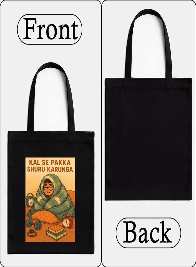 Megrok Kal Se Pakka Tote Bag for Women | Front A4 Size Printed Pocket | 16x14 Inch Student Humor Cotton Bag | Procrastinator's Essential - Image 4
