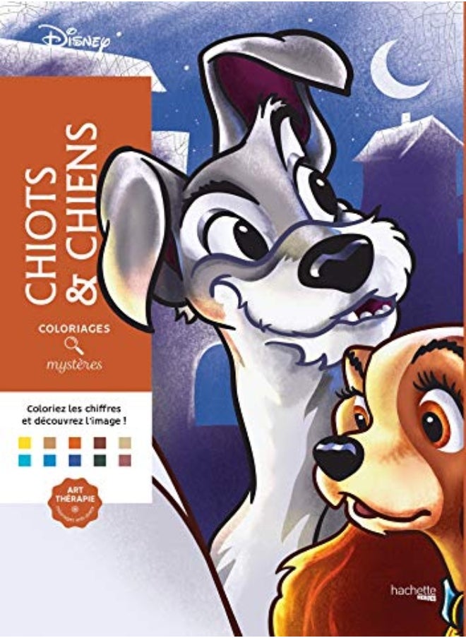 COLORIAGES MYSTERES DISNEY CHIOTS ET CHIENS - COLORIEZ LES CHIFFRES ET DECOUVREZ LES IMAGES ! 