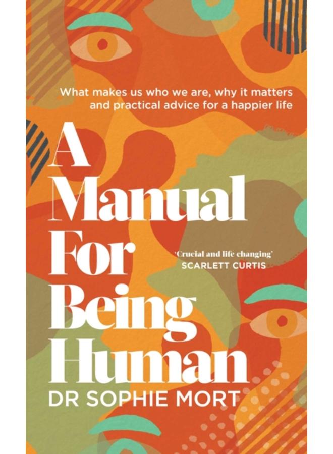 A Manual for Being Human : THE SUNDAY TIMES BESTSELLER