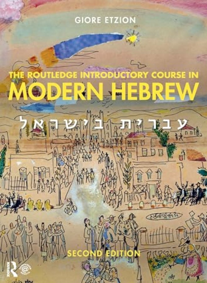 The Routledge Introductory Course In Modern Hebrew Hebrew In Israel