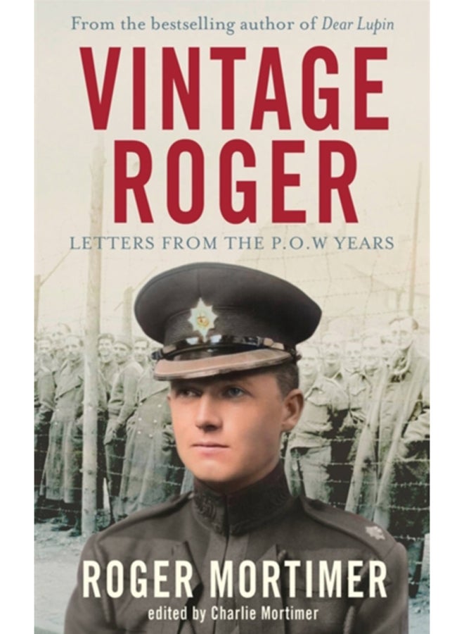 Vintage Roger : Letters from the POW Years