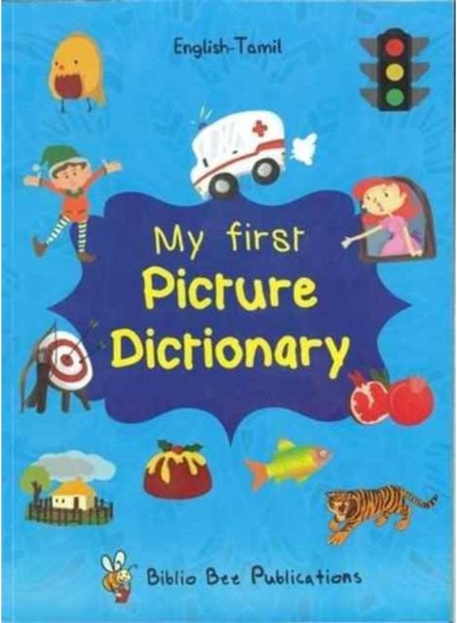 My First Picture Dictionary English Tamil Over 1000 Words - Paperback