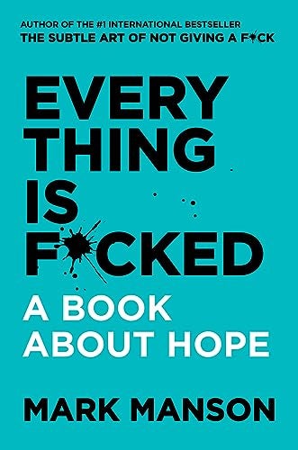 Everything Is Fcked A Book About Hope Intl Ed 