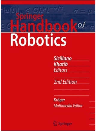 Springer Handbook of Robotics Springer Handbooks Ed 2 - pzsku/Z7CFD72243F0F5CBF5579Z/45/_/1705590710/294f3246-dd6b-44f1-a46c-4cb7af2e6c92
