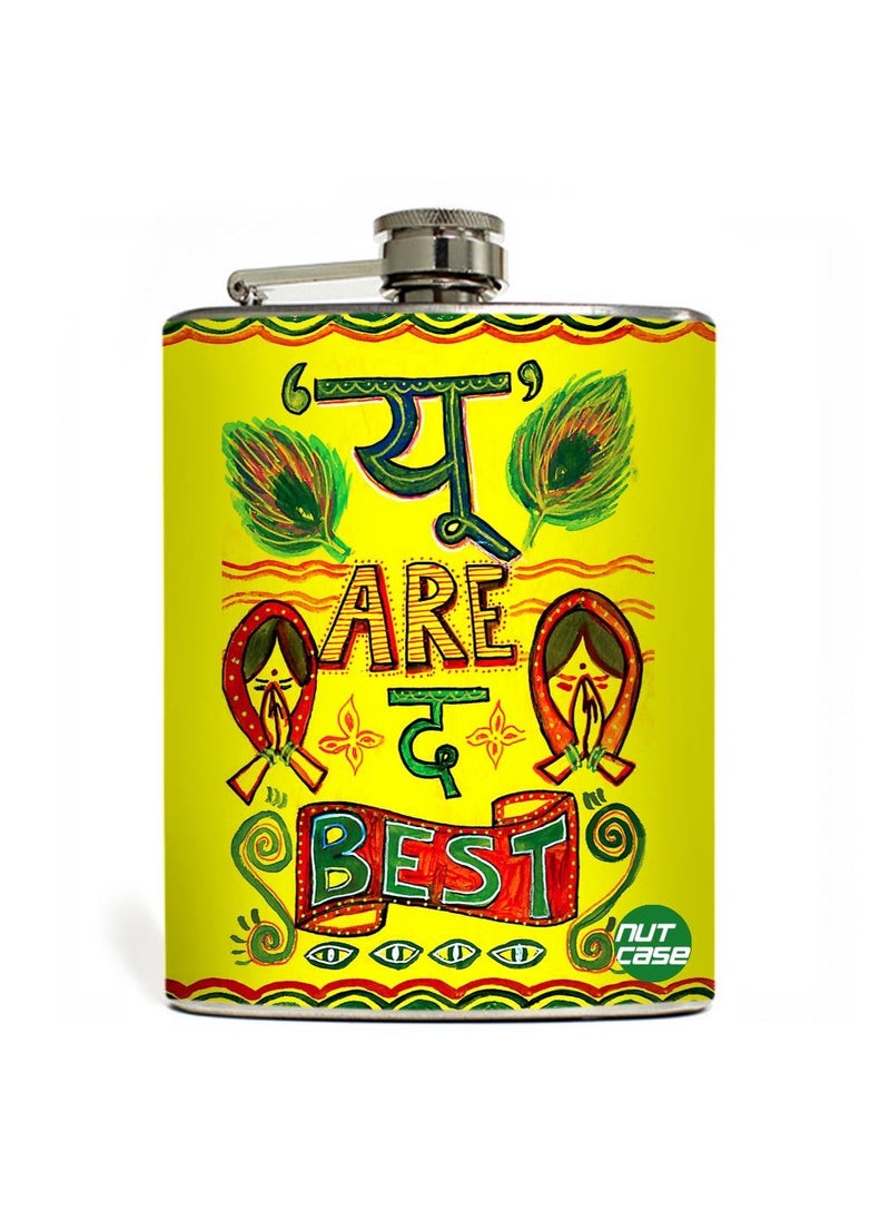 Nutcase Designer Hip Flask 7 Oz Nutcase U are The Best Hinglish Style 