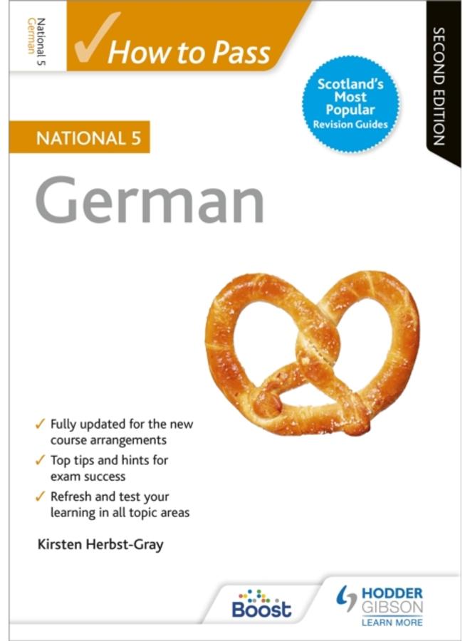 How to Pass National 5 German, Second Edition