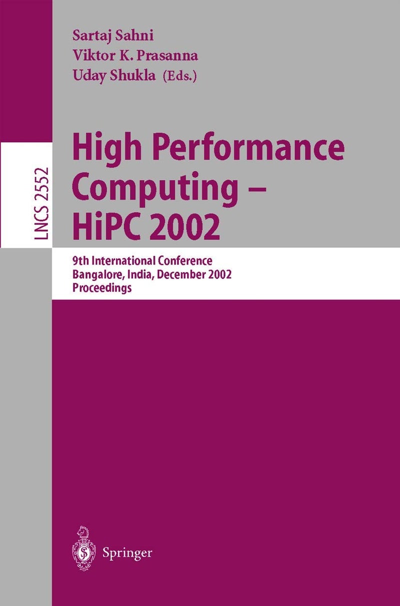 High Performance Computing - HiPC 2002: 9th International Conference Bangalore, India, December 18-21, 2002, Proceedings 
