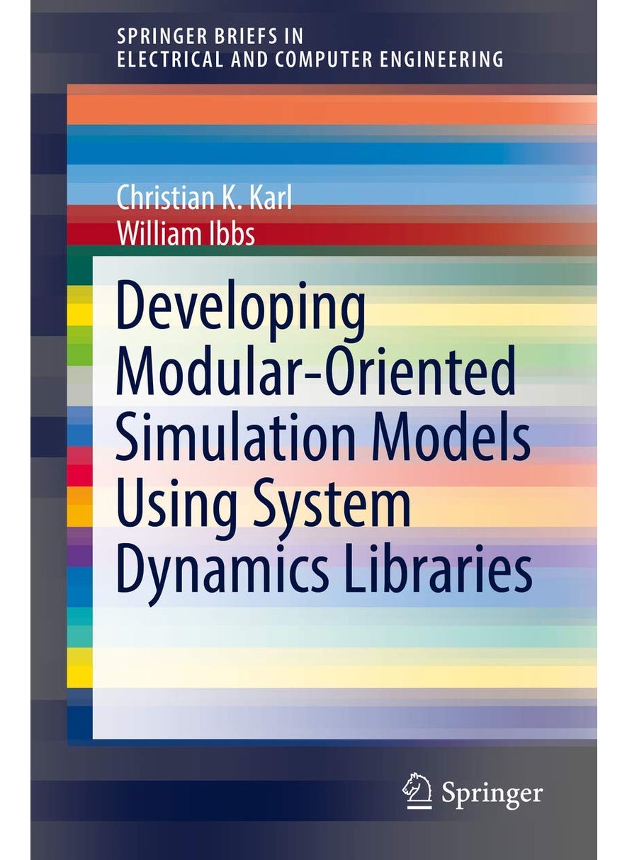 Developing Modular-Oriented Simulation Models Using System Dynamics Libraries 
