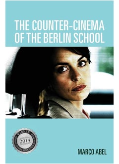 The Counter-Cinema of the Berlin School