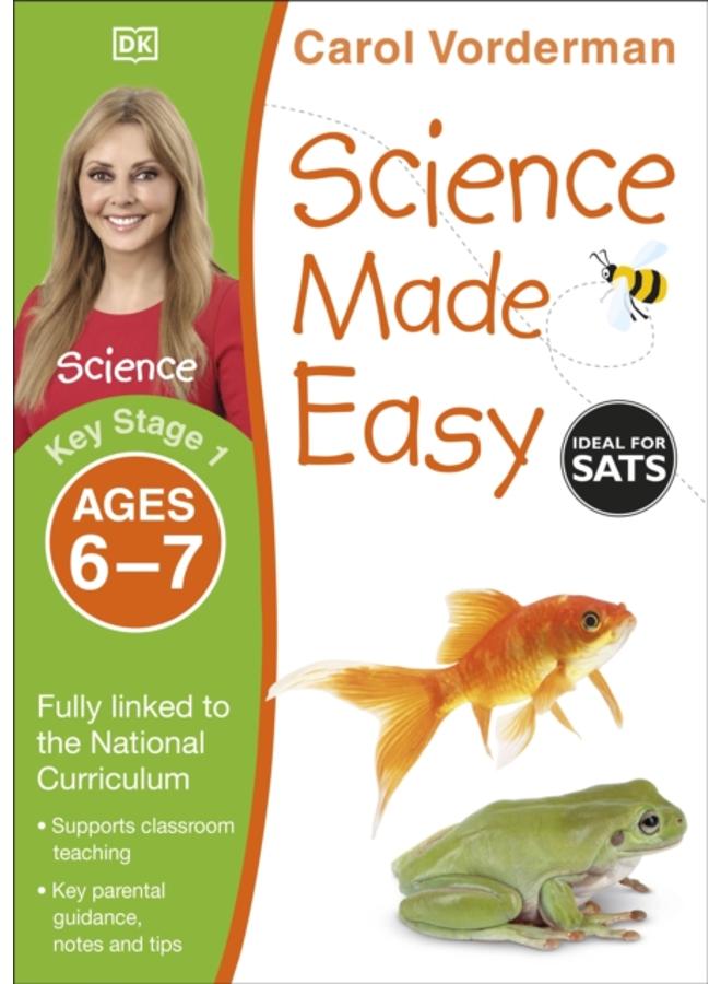 Science Made Easy, Ages 6-7 (Key Stage 1) : Supports the National Curriculum, Science Exercise Book 