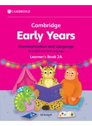 Cambridge Early Years Communication and Language for English as a First Language Learner's Book 2A  - Image 1