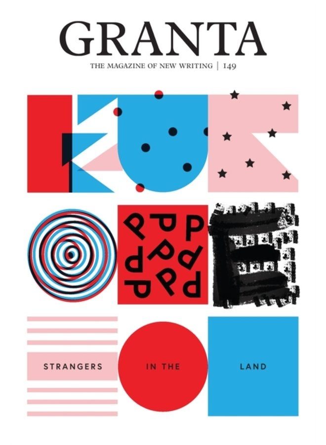 Granta 149 Europe Strangers in the Land - Paperback