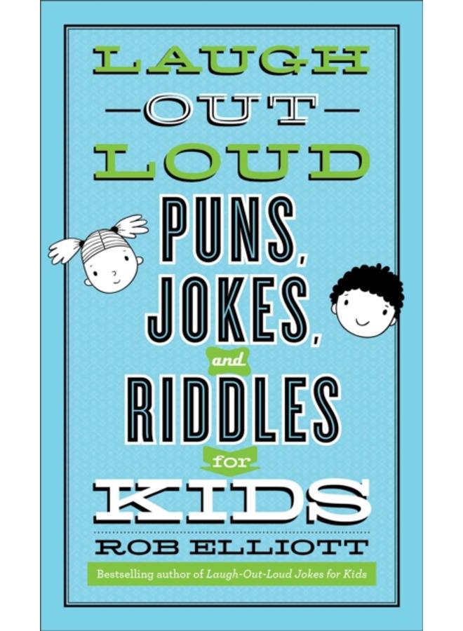 Laugh???Out???Loud Puns, Jokes, and Riddles for Kids 