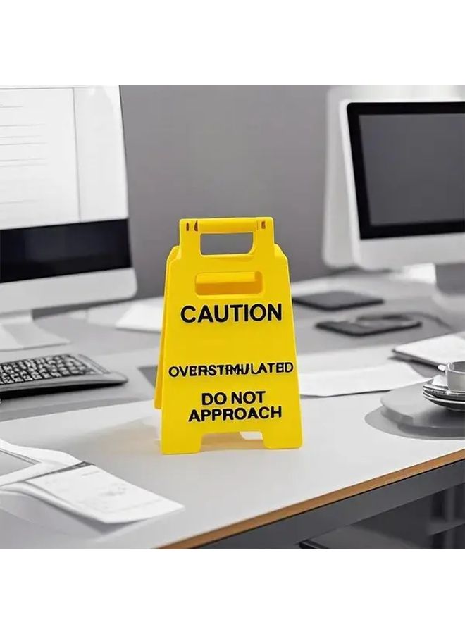 Overstimulated Warning Sign Yellow Novelty Desk Decor For Office Humor - Image 1