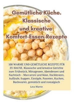 Gemütliche Küche. Klassische und kreative Komfort-Essen-Rezepte  - Image 1