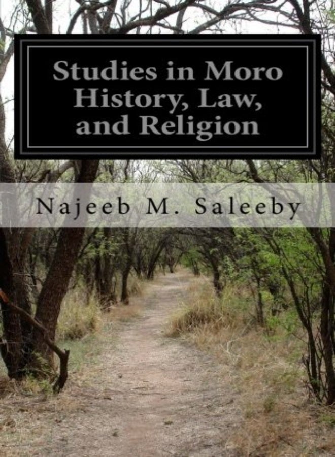Studies in Moro History, Law, and Religion