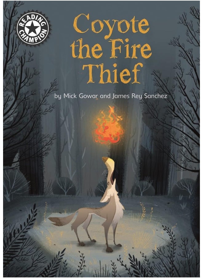 Reading Champion: Coyote the Fire Thief: Independent Reading 15  - Image 2
