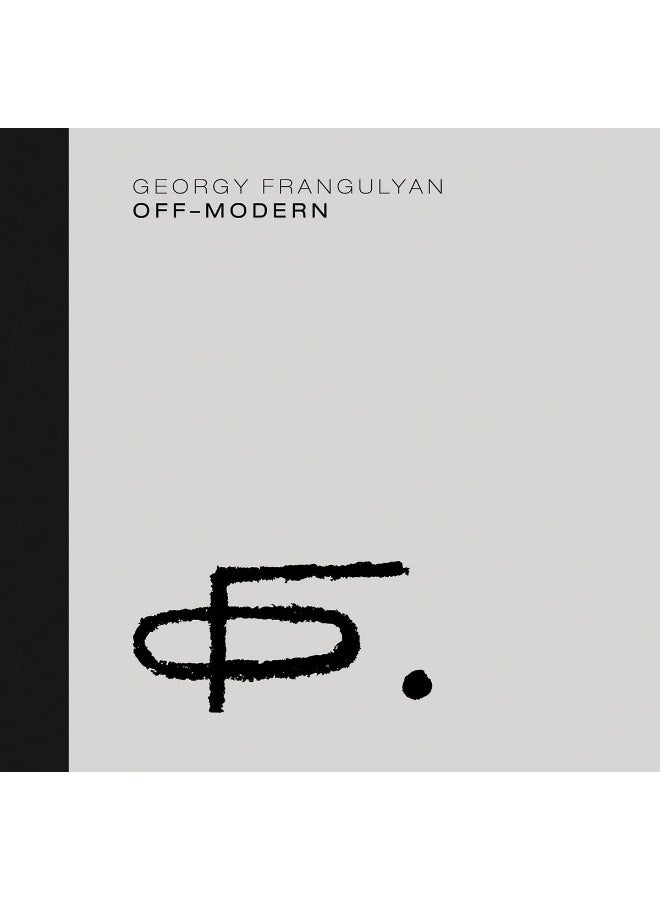 Georgy Frangulyan: Off-Modern  - Image 1