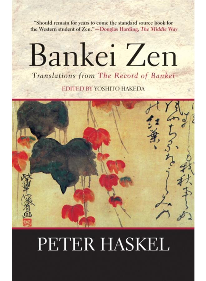 Bankei Zen : Translations from the Record of Bankei 