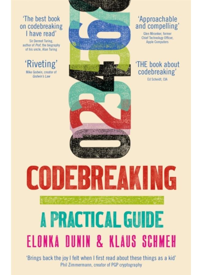 Codebreaking : A Practical Guide