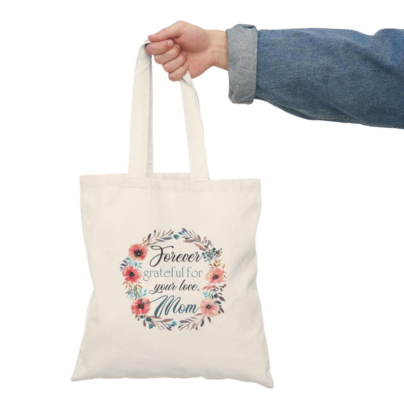 Tote Bag – Canvas Zipper Bag - "Always Grateful for Your Love Mom" Design - Warm Floral Wreath Design - Cotton Shoulder Bag for Mom - Fashion and Unique Gift for Mom Mother's Day Gift - Image 3