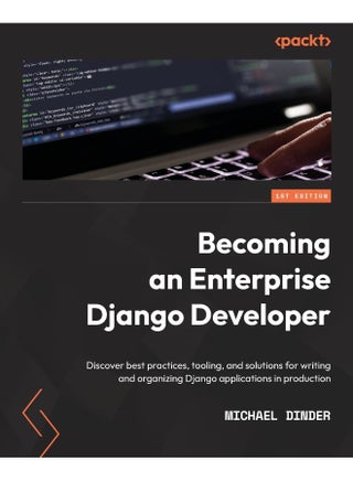 Becoming an Enterprise Django Developer: Discover best practices, tooling, and solutions for writing and organizing Django applications in production - pzsku/Z7D4DFCCB14772859F719Z/45/_/1737572570/e3129d4e-b16b-45d0-8517-59c6bb76bbd3