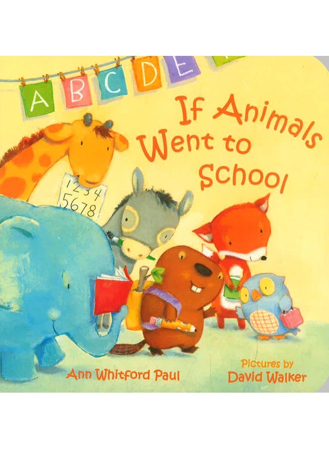 If Animals Kissed Good Night: If Animals Went To School  - Image 1