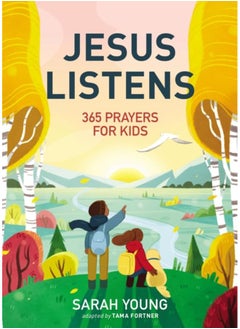 Jesus Listens: 365 Prayers for Kids : A Jesus Calling Prayer Book for Young Readers 