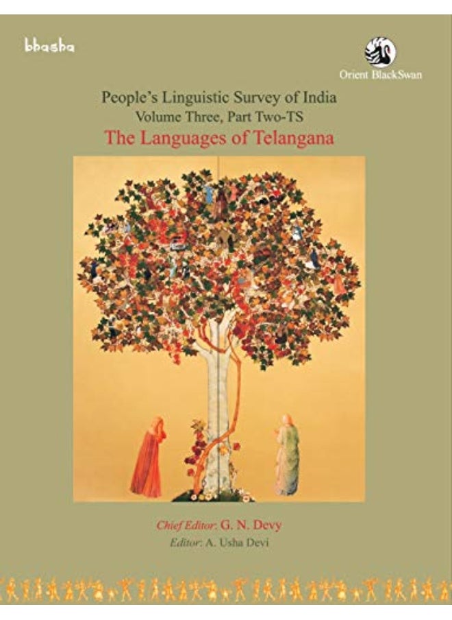 The Languages of Telangana: Volume 3, Part II-TS, People's Linguistic Survey of India 